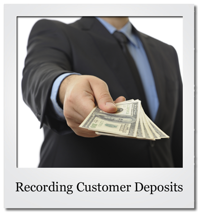 Recording Customer Deposits